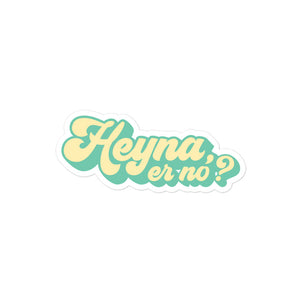 Heyna, er no? Retro Stickers