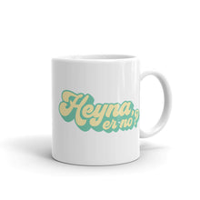 Heyna, er no? Mug