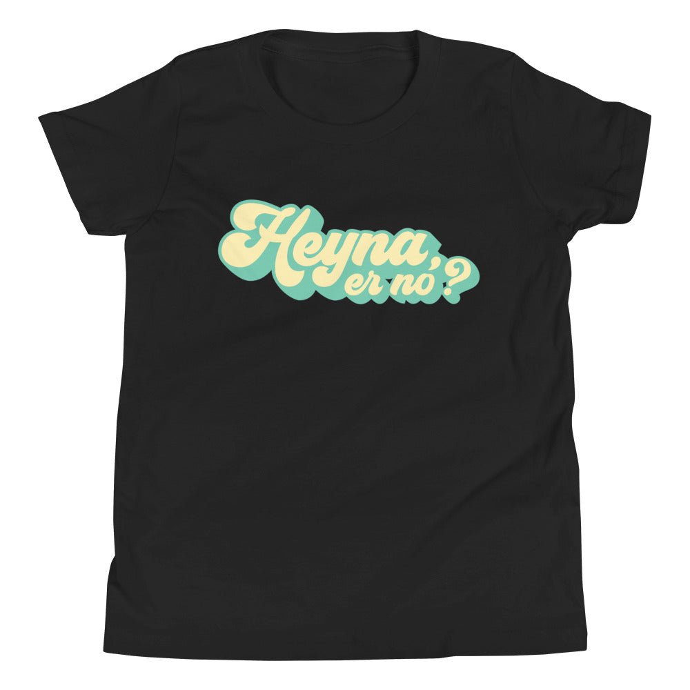 Kids Heyna, er no? T-Shirt